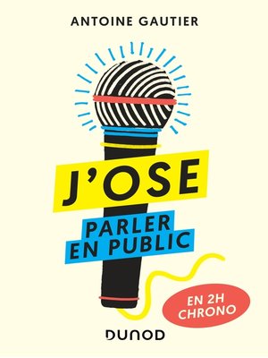 cover image of J'ose parler en public
